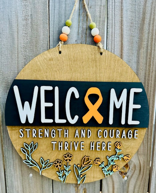 Welcome Ribbon Strength and Courage Thrive Here 2-D Door Hanger