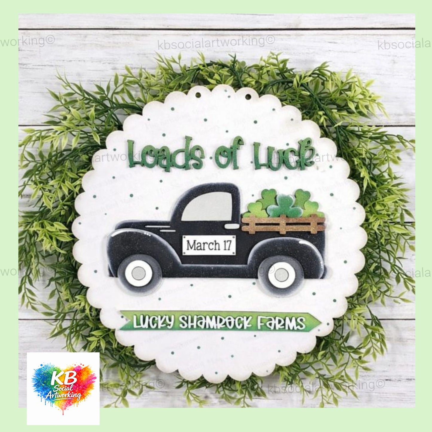 Loads of Luck Lucky Shamrock Farms Truck 2-D Door Hanger