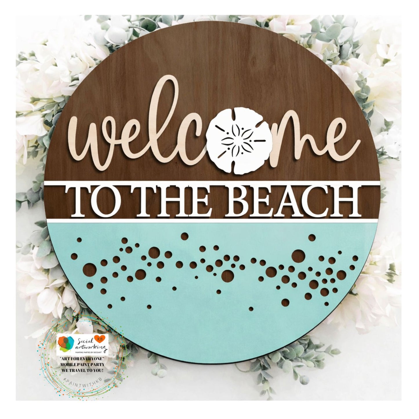 Welcome to the Beach Sandollar as the O 2-D Wood Hanger
