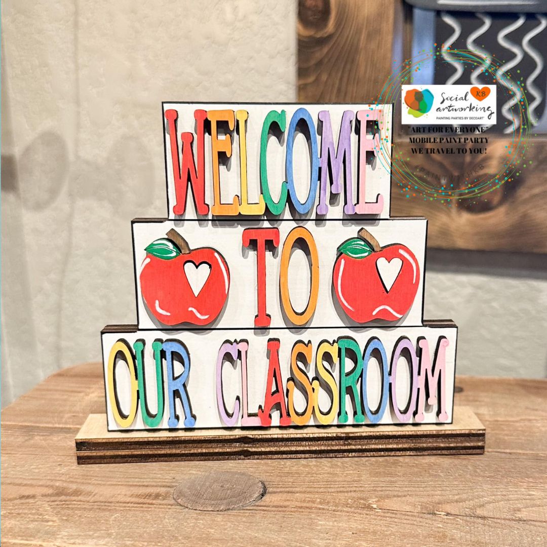 Welcome To Our Classroom (Stand up) 4.5X5