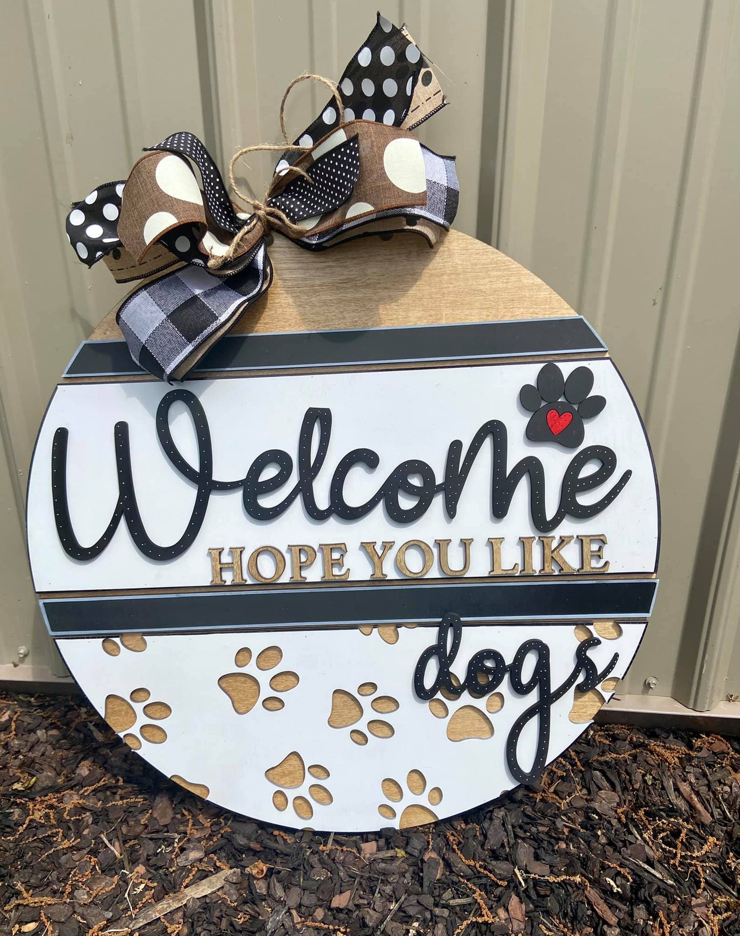 Welcome Hope You Like Dogs