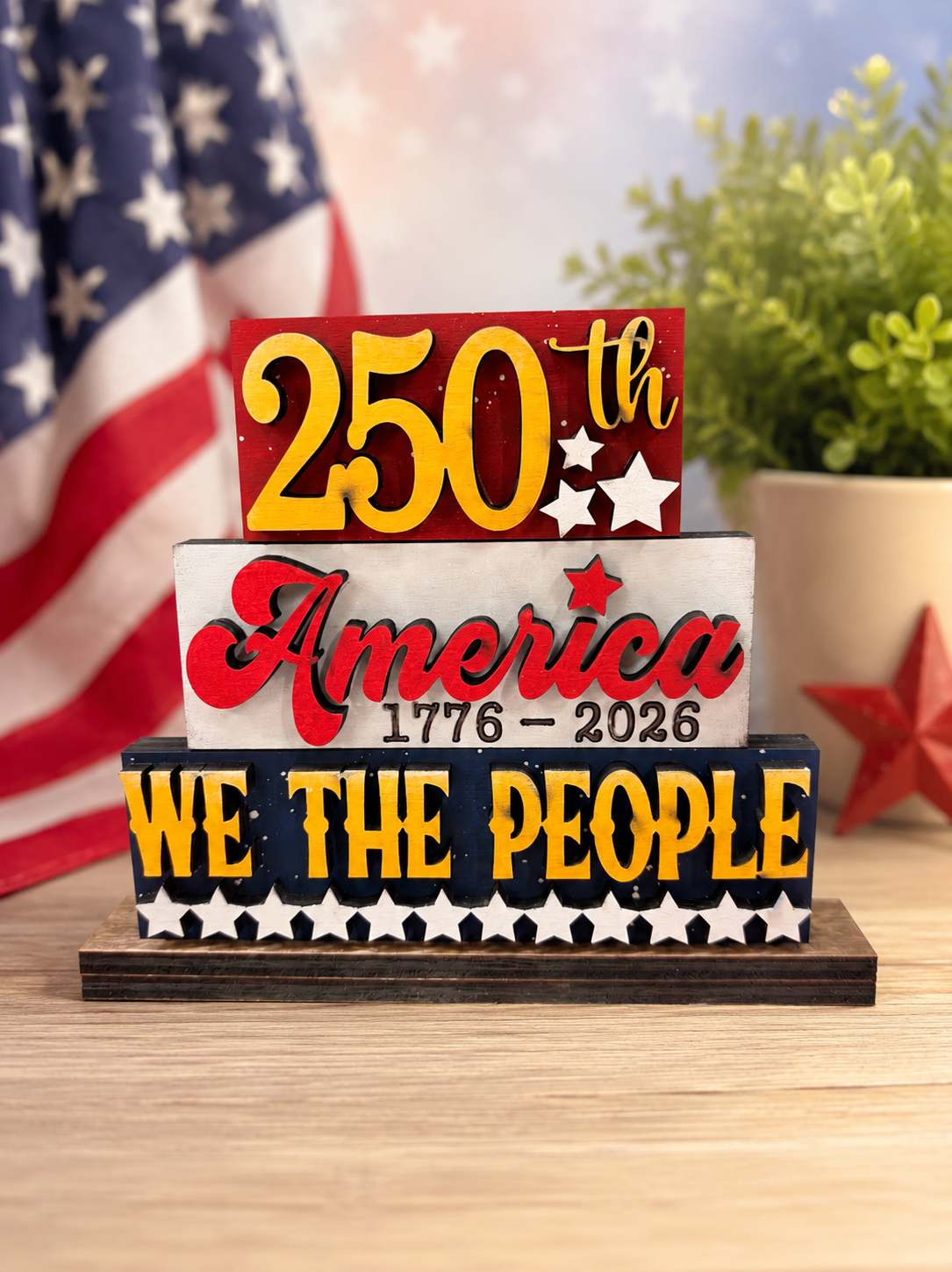 250th We the People America Word Stacker 5"x5" Shelf Sitter Sign 2-D