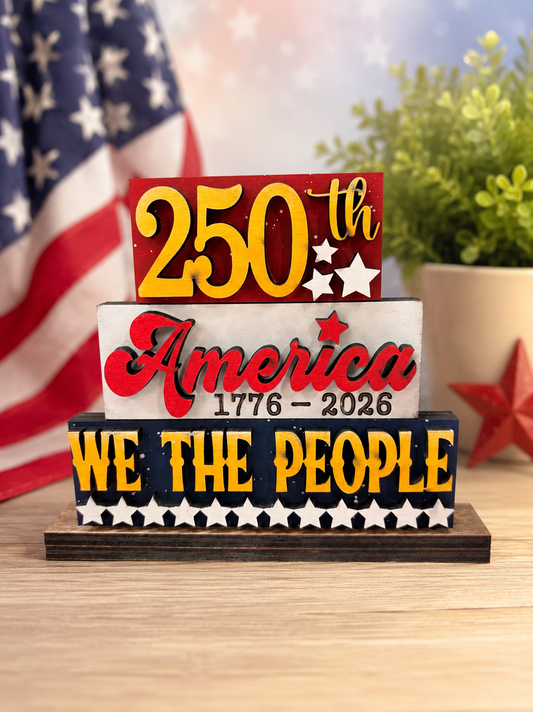 250th We the People America Word Stacker 5"x5" Shelf Sitter Sign 2-D