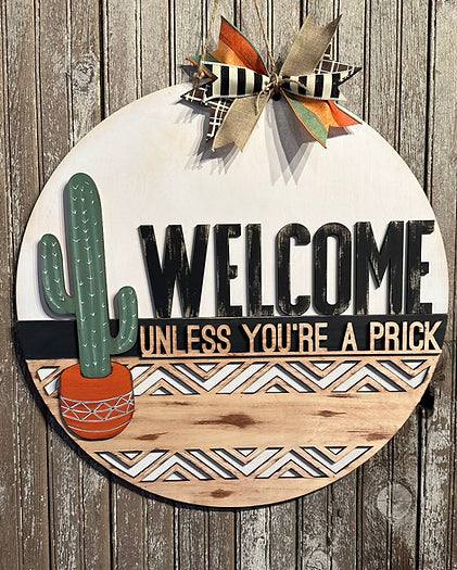 Welcome Unless Youre a Prick