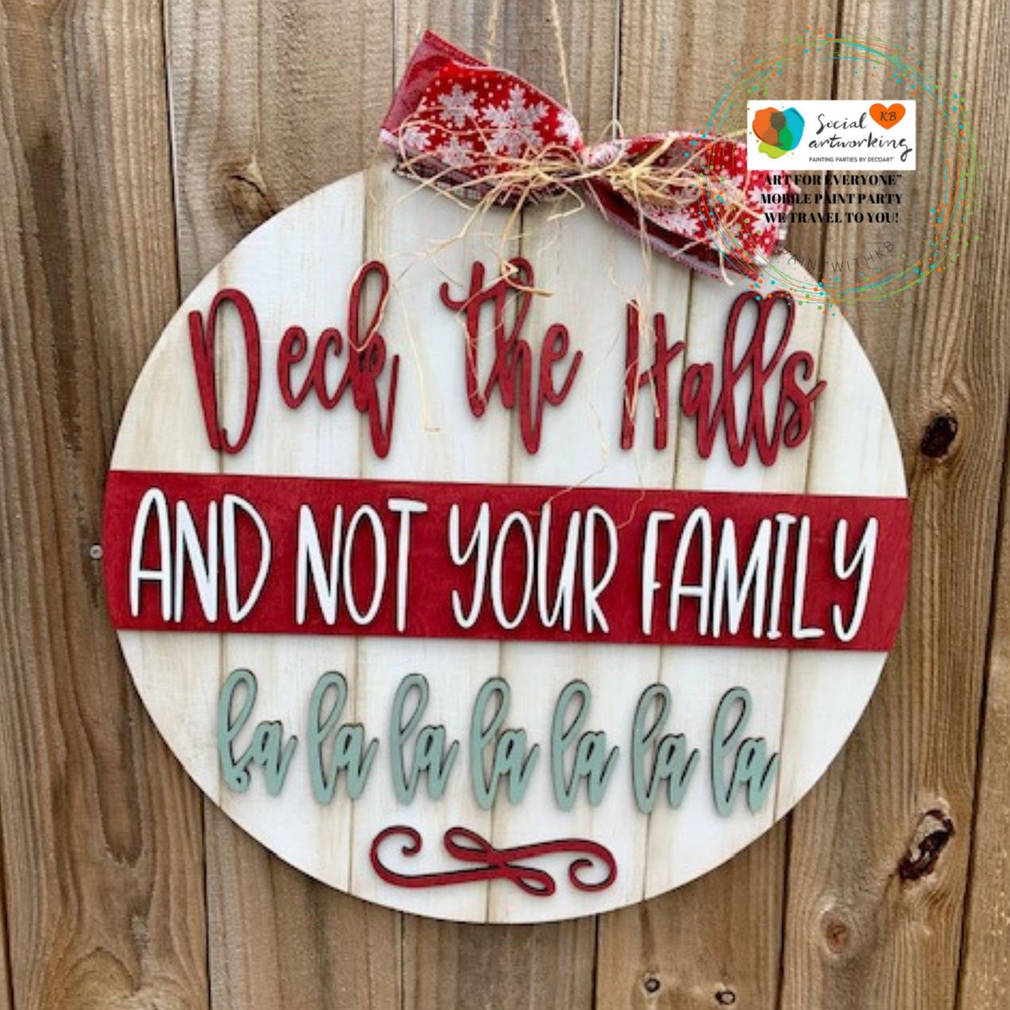 Deck the Halls and Not Your Family