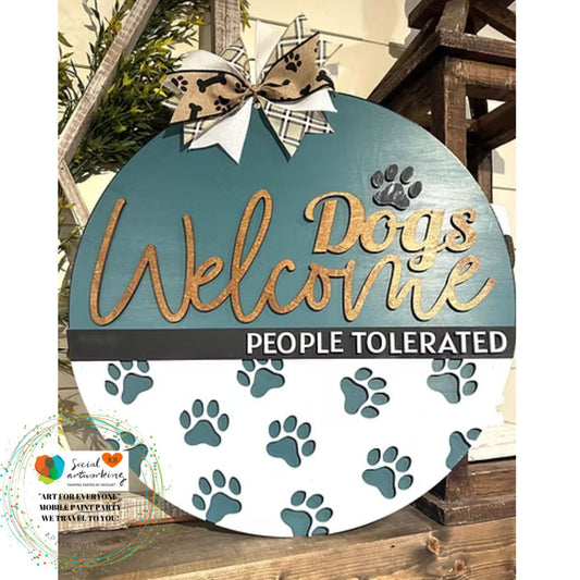 Dogs Welcome People Tolerated 2-D Wood Door Hanger