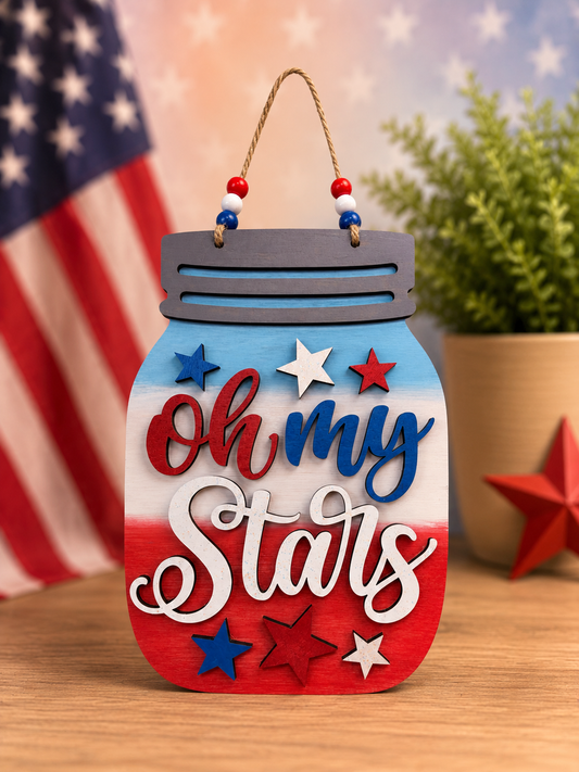 Oh My Stars Patriotic Mason Jar Sign 2-D Wood Shape