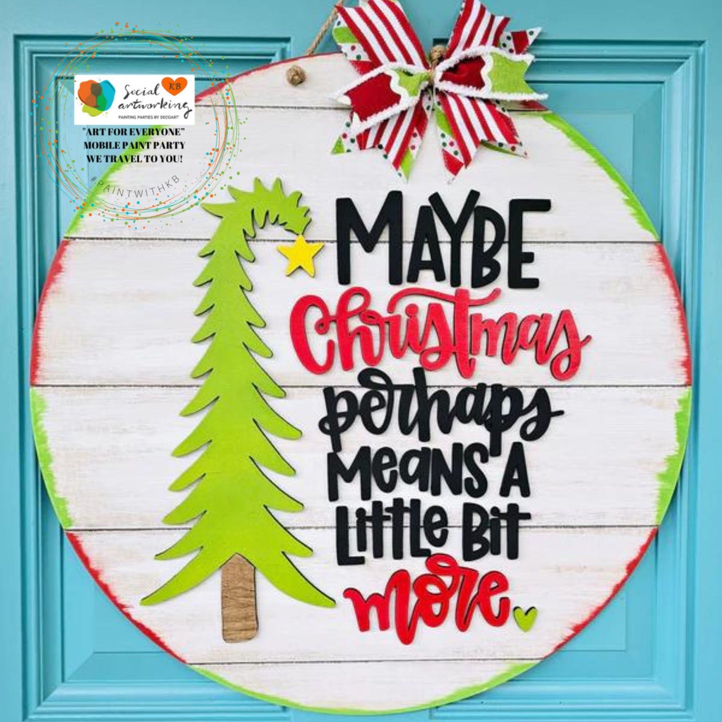 MAYBE Christmas perhaps Means a Little Bit more