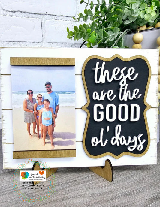 These are the good ol'days