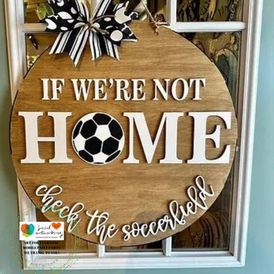 If we're not home check the Soccer field